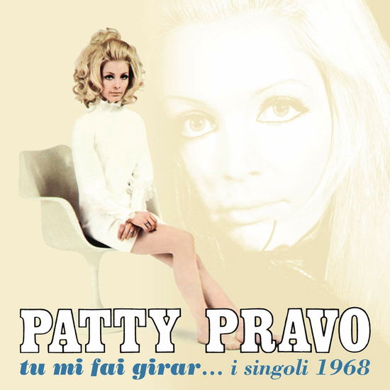 Cover for Patty Pravo · Tu Mi Fai Girar I Singoli 1968 (7&quot;) (2018)