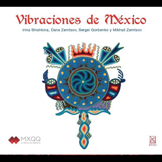 Cover for Antunez / Shishkina / Zemtsov · Vibraciones De Mexico (CD) (2019)