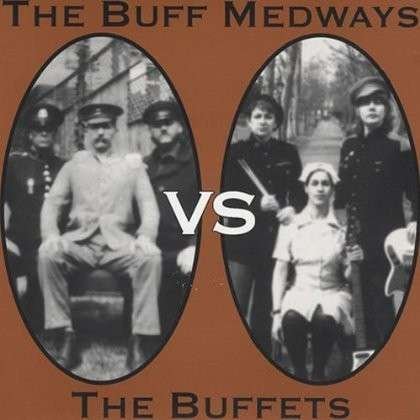 Buffets & Buff Medways - Buffets & Buff Medways - Muziek - DAMAGED GOODS - 0615187325879 - 22 maart 2005