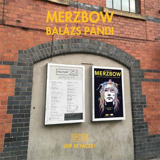 Cover for Merzbow &amp; Balazs Pandi · Live at Fac251 (CD) [Digipak] (2017)