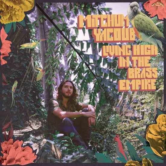 Cover for Mitchum Yacoub · Living High In The Brass Empire (orange) (LP) (2023)