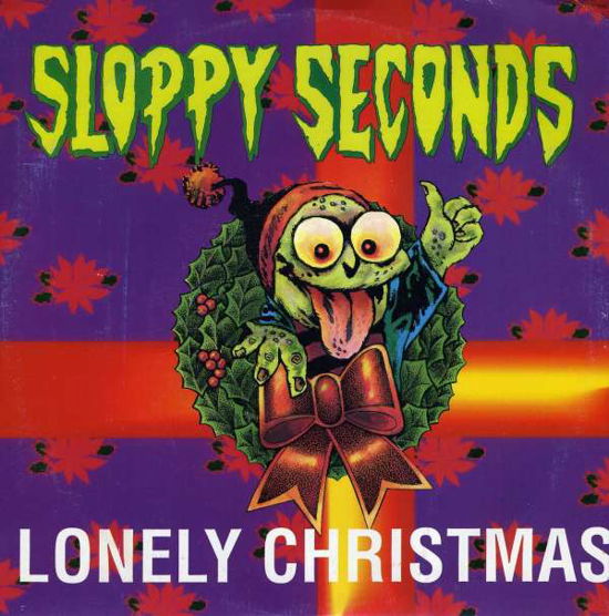 Lonely Christmas - Sloppy Seconds - Music -  - 0722975006879 - December 13, 2011