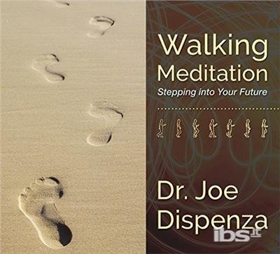 Cover for Dr Joe Dispenza · Walking Meditation: Stepping into Your Future (CD) (2015)