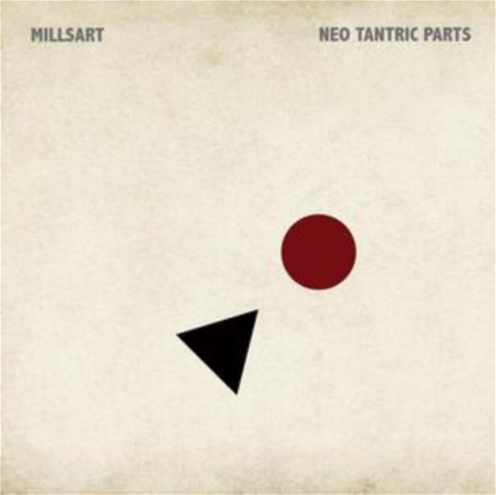 Cover for Millsart · Neo Tantric Parts (LP) (2024)
