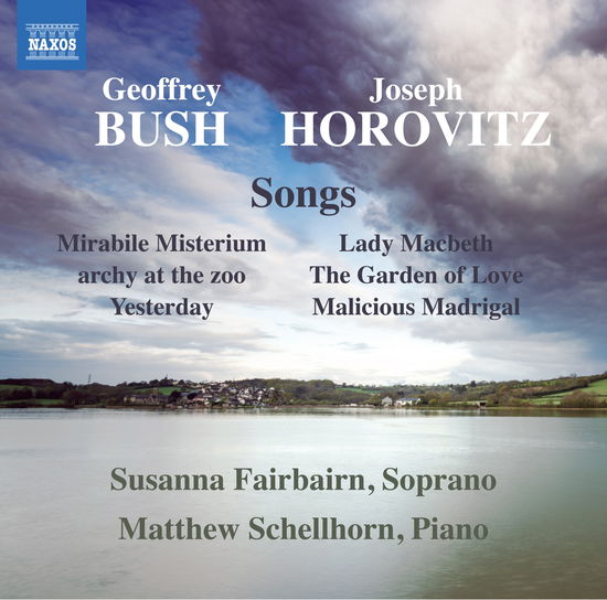 Bush / Horovit / Songs - Fairbairn / Schellhorn - Muzyka - NAXOS - 0747313137879 - 14 lipca 2017