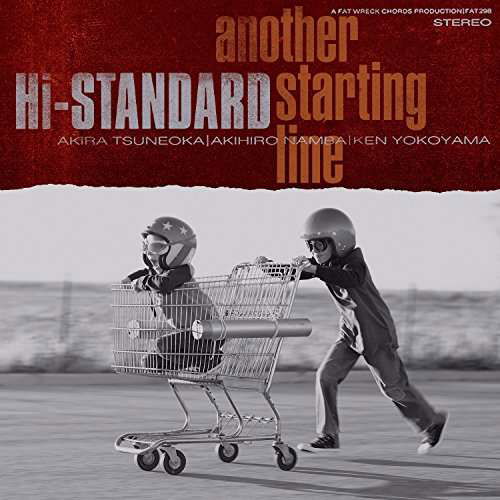 Cover for Hi-standard · Another Starting Line (7&quot;) (2017)