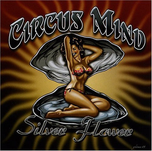 Silver Flower - Circus Mind - Musik - Outhouse Music - 0837101132879 - 17 januari 2006