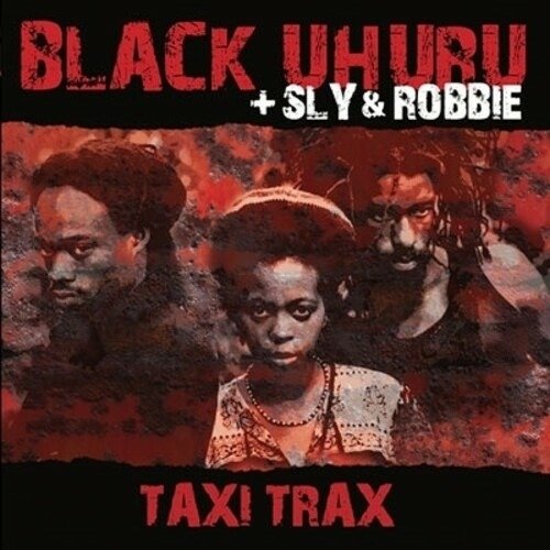 Cover for Black Uhuru / Sly &amp; Robbie · Taxi Trax (LP) (2022)