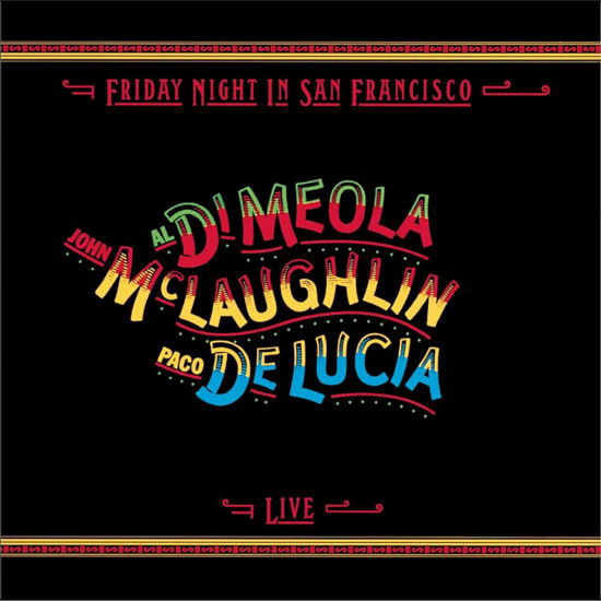 Friday Night In San Francisco - Mclaughlin / Meola / Lucia - Musikk - IMPEX - 0856276002879 - 28. oktober 2022