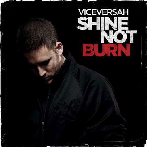 Cover for Viceversah · Shine Not Burn (CD) (2011)