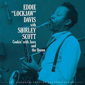 Eddie Lockjaw Davis · Cookin With Jaws And The Queen: The Legendary Prestige Cookbook Albums (LP) [Limited, Remastered edition] (2023)