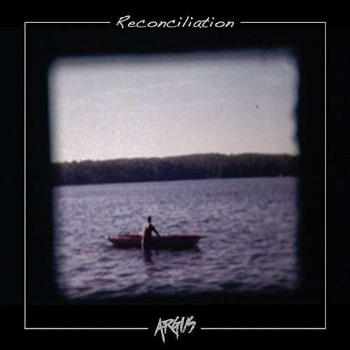 Cover for Argus · Reconciliation (CD) (2016)
