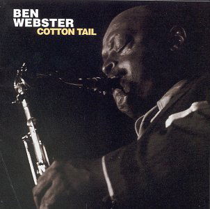 Cotton Tail / Woke Up Clipped · Webster, Ben (CD) (2014)