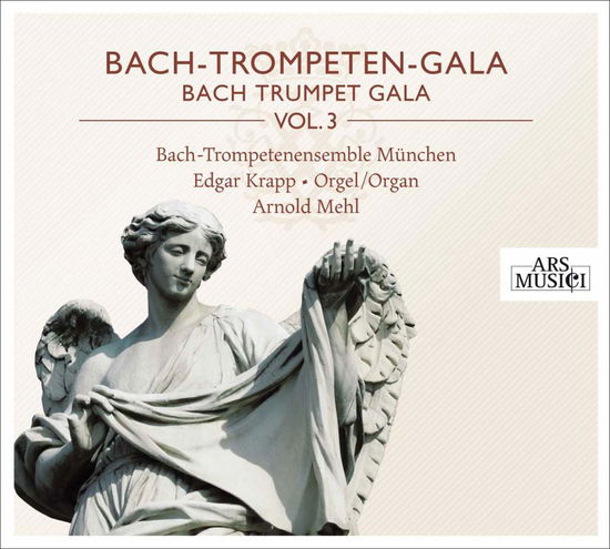 Cover for Bach Trompetenensemble Munchen · Bach Trumpet Gala Vol. 3 (CD) (2012)