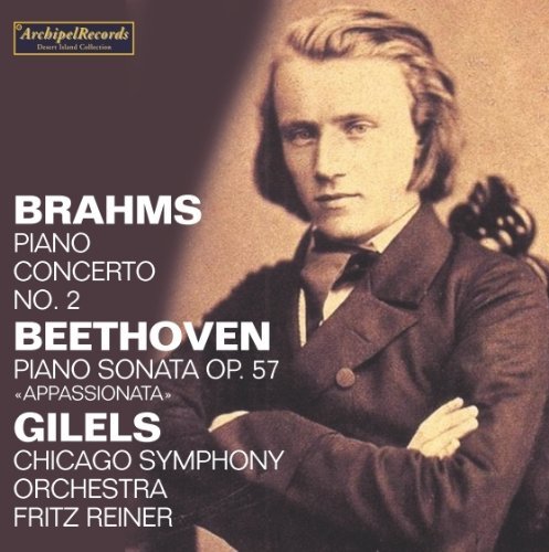 Cover for Brahms / Beethoven / Gilels / Cso / Reiner · Piano Concerto No. 2 in B Flat Major / Piano Sonat (CD) (2009)