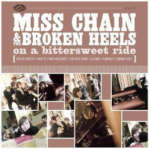 Cover for Miss Chain &amp; The Broken Heels · On A Bittersweet Ride (LP) (2010)