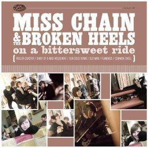 Cover for Miss Chain &amp; The Broken Heels · On A Bittersweet Ride (LP) (2010)