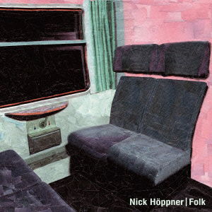 Cover for Nick Hoppner · Folk (CD) [Japan Import edition] (2015)