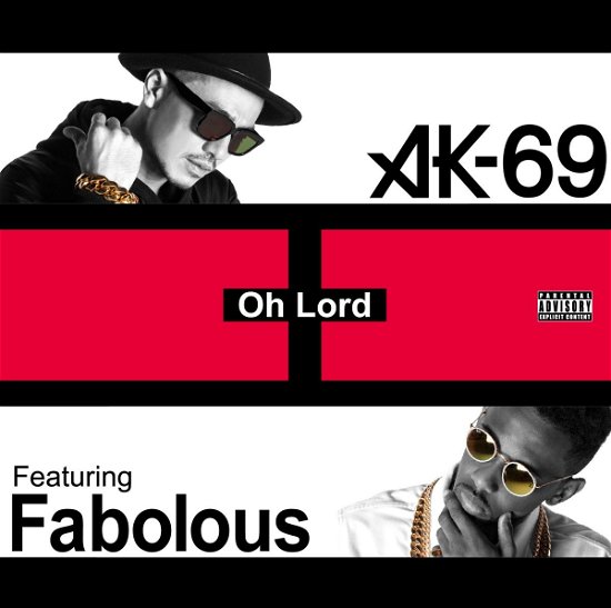 Cover for Ak-69 · Oh Lord Feat.fabolous (CD) [Japan Import edition] (2014)