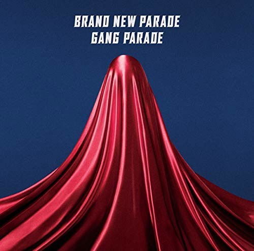 Cover for Gang Parade · Brand New Parade (CD) [Japan Import edition] (2019)