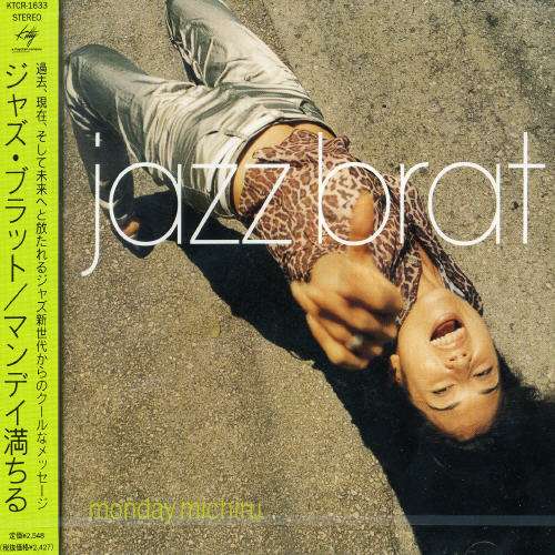 Cover for Monday Michiru · Jazz Brat (CD) [Reissue edition] (2007)