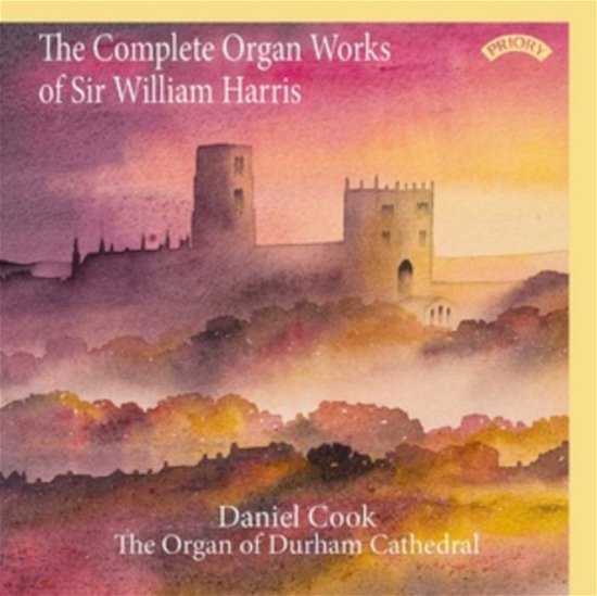 Cover for Daniel Cook · The Complete Organ Works Of Sir William Harris - Organ Of Durham Cathedral (CD) (2019)