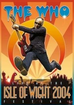 Cover for The Who · Live at the Isle of Wight Festival 2004 (MDVD) (2017)