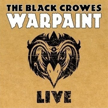 Warpaint Live - Black Crowes the - Film - Eagle Rock - 5034504973879 - 29. juni 2009
