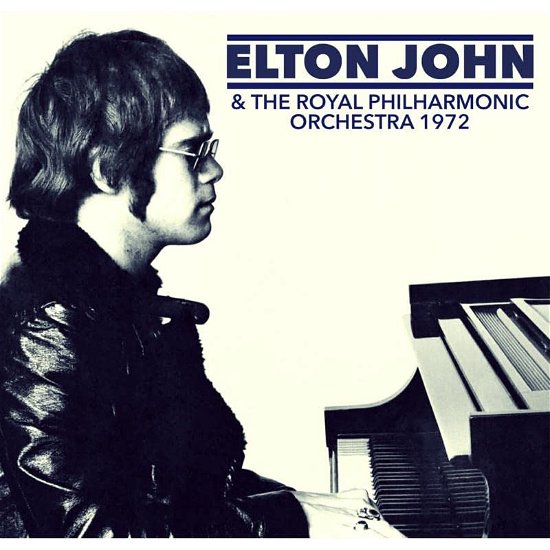 Cover for Elton John · And The Royal Philharmonic Orchestra 1972 (CD) (2023)