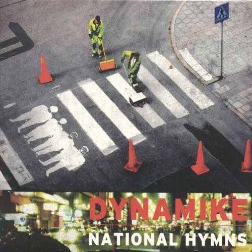 Cover for Dynamike · National Hymns (CD) (2012)