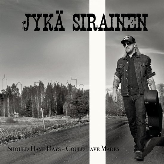 Cover for Jykä Sirainen · Should Have Days – Could Have Mades (CD) [Digipak] (2023)
