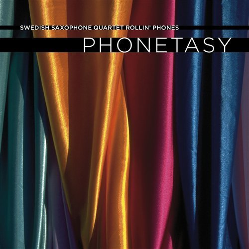 Rollin Phones - Swedish Saxophone Quartet - Various Composers - Musik - PHONO SUECIA - 7391971001879 - 8. november 2010