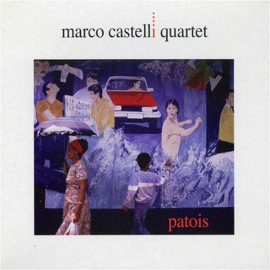 Cover for Marco Castelli · Patois (CD) (2014)