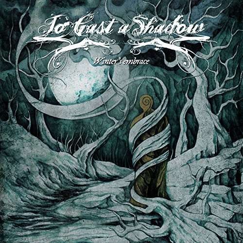 Cover for To Cast a Shadow · WinterS Embrace (CD) (2016)