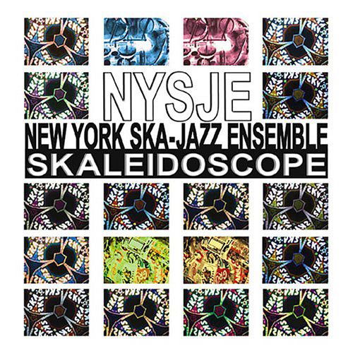 Cover for New York Ska Jazz Ensemble · Skaleidoscope (CD) (2007)
