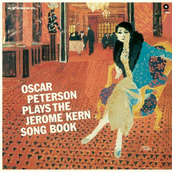 Cover for Oscar Peterson · Plays the Jerome Kern Song Book + 3 Bonus Tracks! (LP) [Limited edition] (2018)