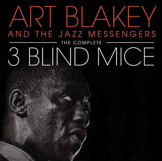 Cover for Art Blakey · The Complete Three Blind Mice (+3 Bonus Tracks) (CD) (2022)