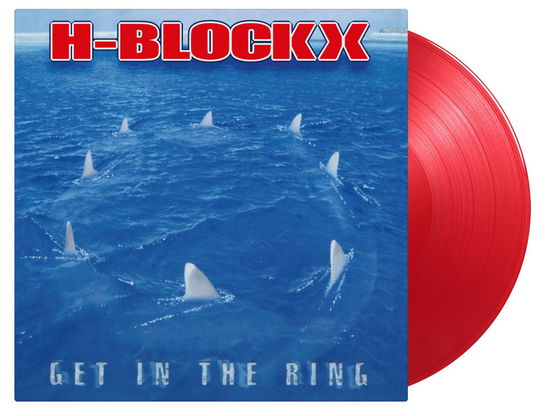 Cover for H-blockx · Get in the Ring (180g/red Viny (LP) [Limited Numbered edition] (2022)