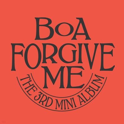 Forgive Me - Boa - Música - SM ENTERTAINMENT - 8809755507879 - 25 de noviembre de 2022