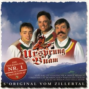 S'original Vom Zillertal - Ursprung Buam - Musiikki - Hoanzl - 9002986697879 - tiistai 13. heinäkuuta 2004