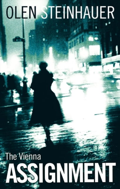 Cover for Olen Steinhauer · The Vienna Assignment (Paperback Book) (2005)