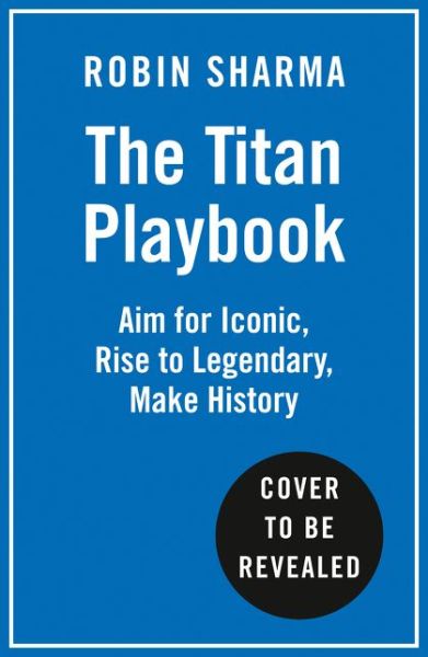 The Everyday Hero Manifesto: Activate Your Positivity, Maximize Your Productivity, Serve the World - Robin Sharma - Bøker - HarperCollins Publishers - 9780008312879 - 7. september 2021