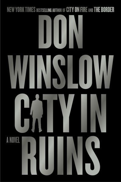 Cover for Don Winslow · City in Ruins (Hardcover bog) (2024)