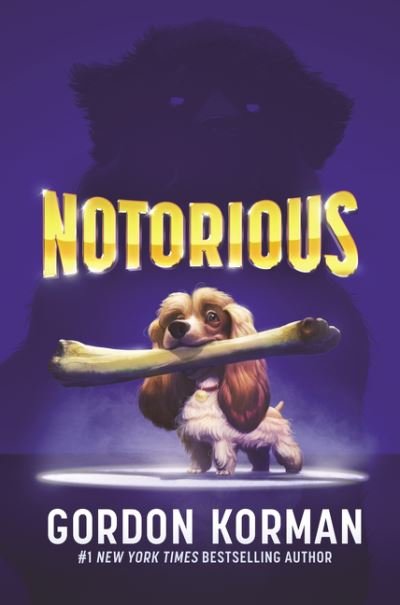 Cover for Gordon Korman · Notorious (Pocketbok) (2021)
