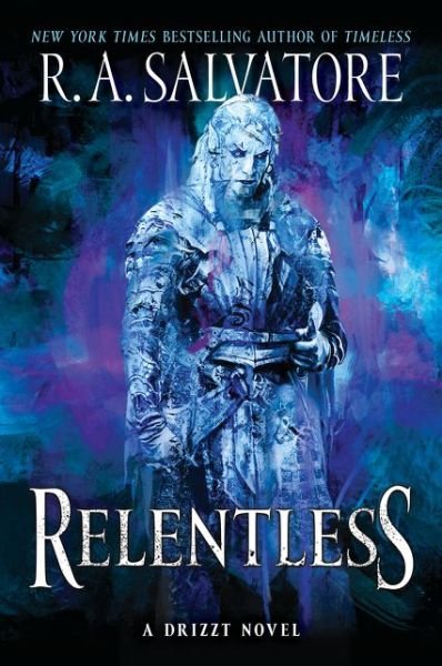 Cover for R. A. Salvatore · Relentless: A Drizzt Novel - Generations (Taschenbuch) (2021)