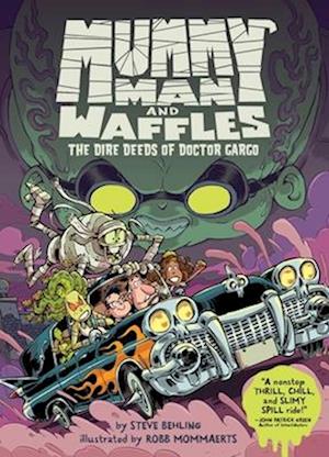Cover for Steve Behling · Mummy Man and Waffles (Bog) (2025)