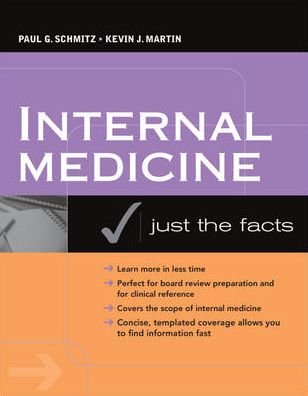 Cover for Paul Schmitz · Internal Medicine: Just the Facts - Just The Facts (Paperback Book) [Ed edition] (2008)