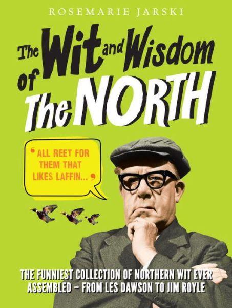 Cover for Rosemarie Jarski · Wit and Wisdom of the North (Paperback Book) (2020)