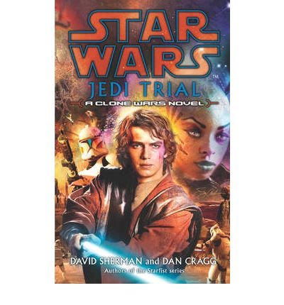 Cover for David Sherman · Star Wars: Jedi Trial - Star Wars (Paperback Book) (2005)