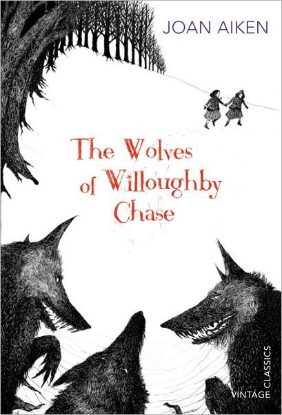 Cover for Joan Aiken · The Wolves of Willoughby Chase (Paperback Book) (2012)